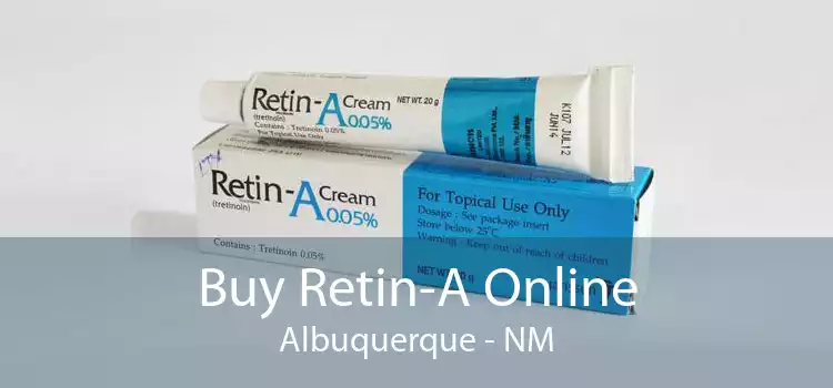 Buy Retin-A Online Albuquerque - NM