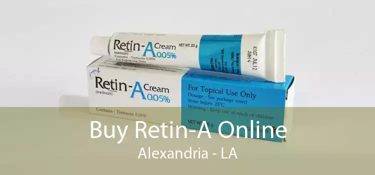 Buy Retin-A Online Alexandria - LA