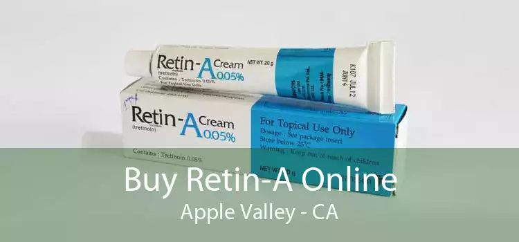 Buy Retin-A Online Apple Valley - CA