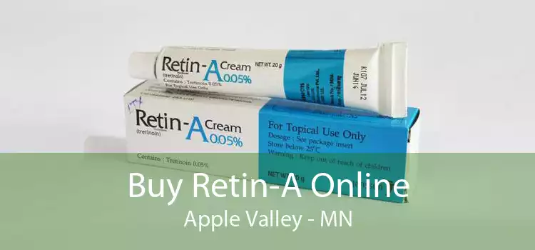 Buy Retin-A Online Apple Valley - MN