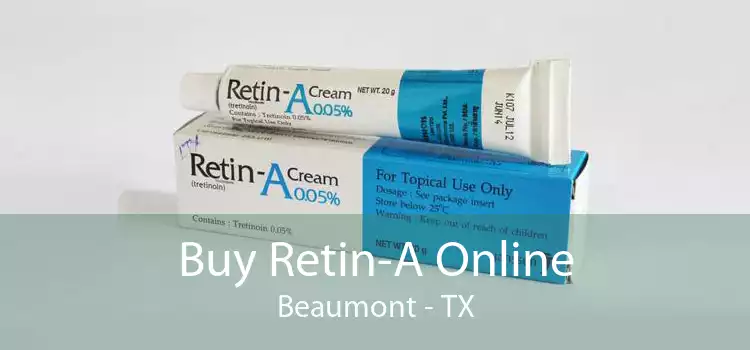 Buy Retin-A Online Beaumont - TX