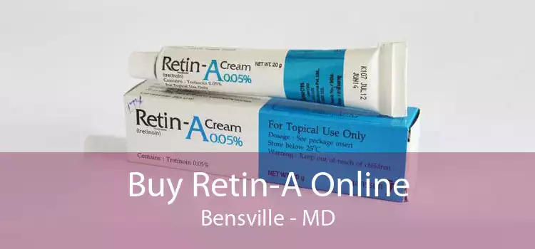 Buy Retin-A Online Bensville - MD