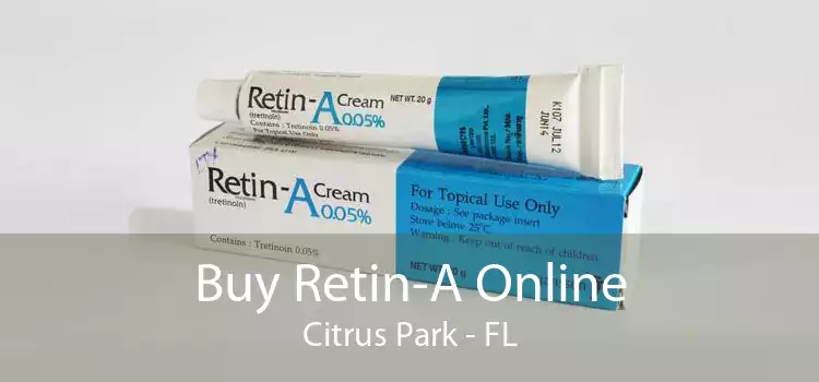 Buy Retin-A Online Citrus Park - FL