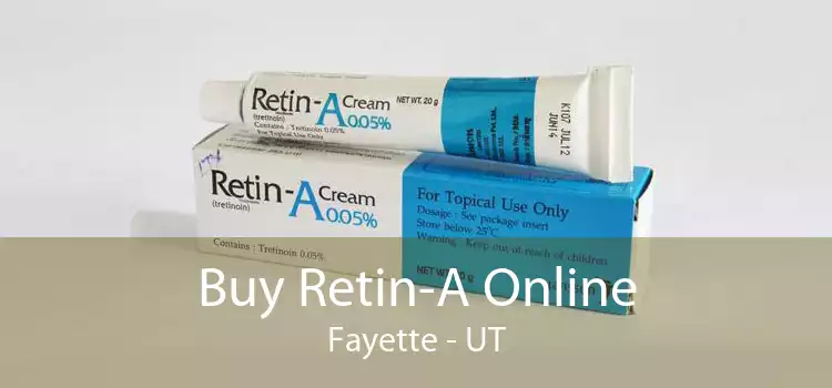 Buy Retin-A Online Fayette - UT