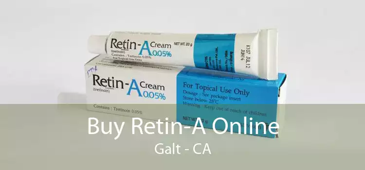 Buy Retin-A Online Galt - CA