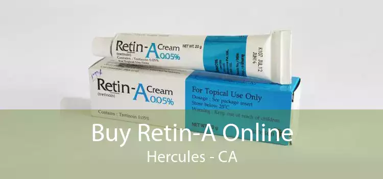 Buy Retin-A Online Hercules - CA