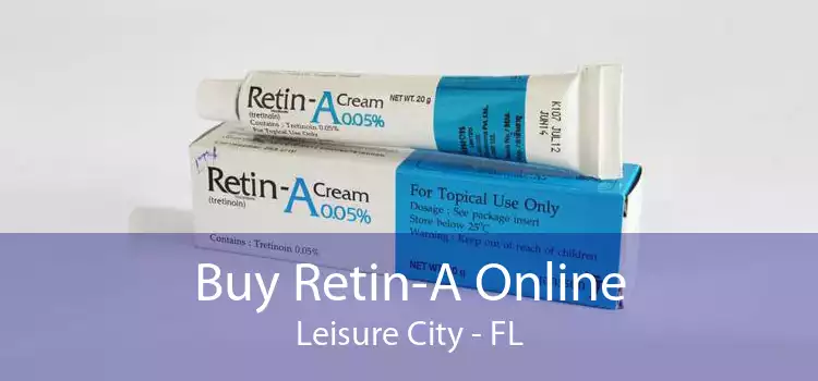 Buy Retin-A Online Leisure City - FL