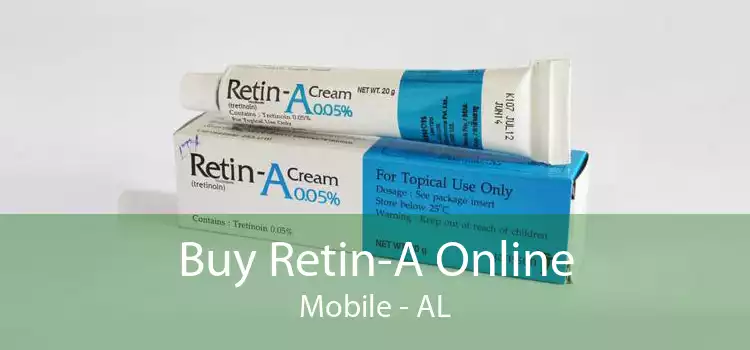Buy Retin-A Online Mobile - AL