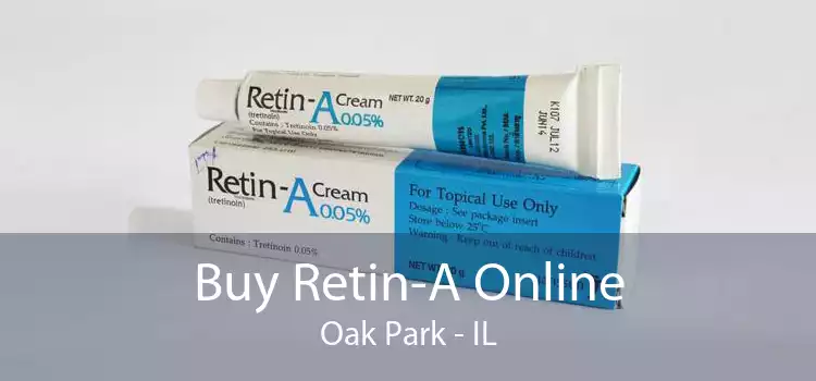 Buy Retin-A Online Oak Park - IL
