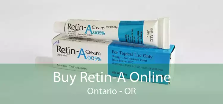Buy Retin-A Online Ontario - OR