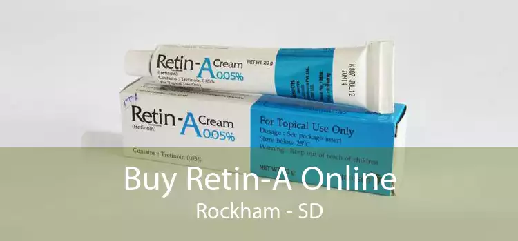 Buy Retin-A Online Rockham - SD