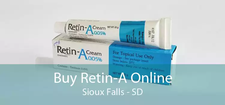 Buy Retin-A Online Sioux Falls - SD